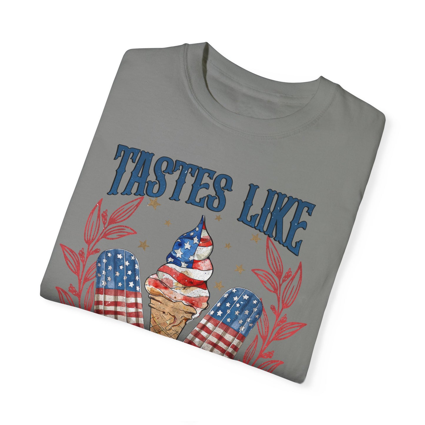 Taste Like Freedom | Unisex Garment-Dyed T-shirt