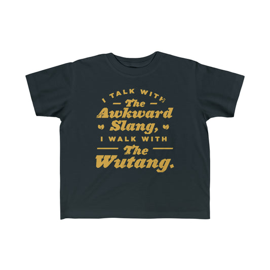 Wutang Slang | Toddler Tee