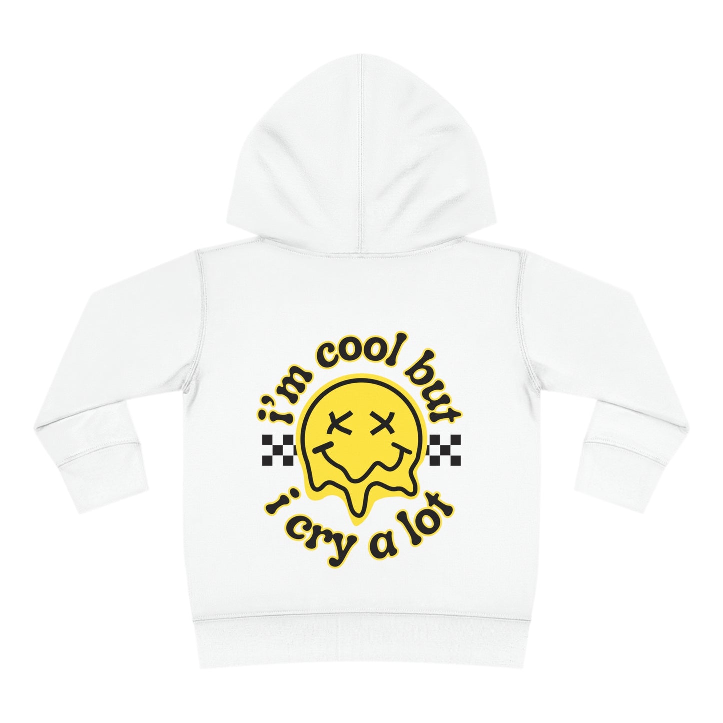 I'm Cool But I Cry A Lot | Toddler Hoodie