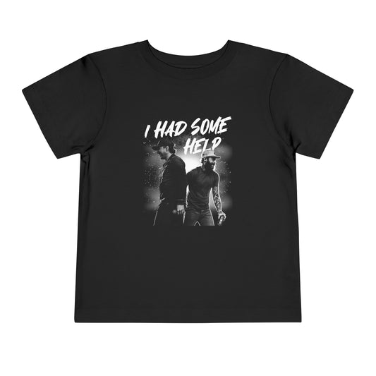 I Had Some Help | Toddler Tee