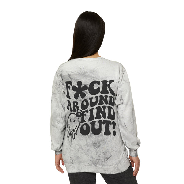 F*ck Around & Find Out | Unisex Fit Color Blast Crewneck Sweatshirt