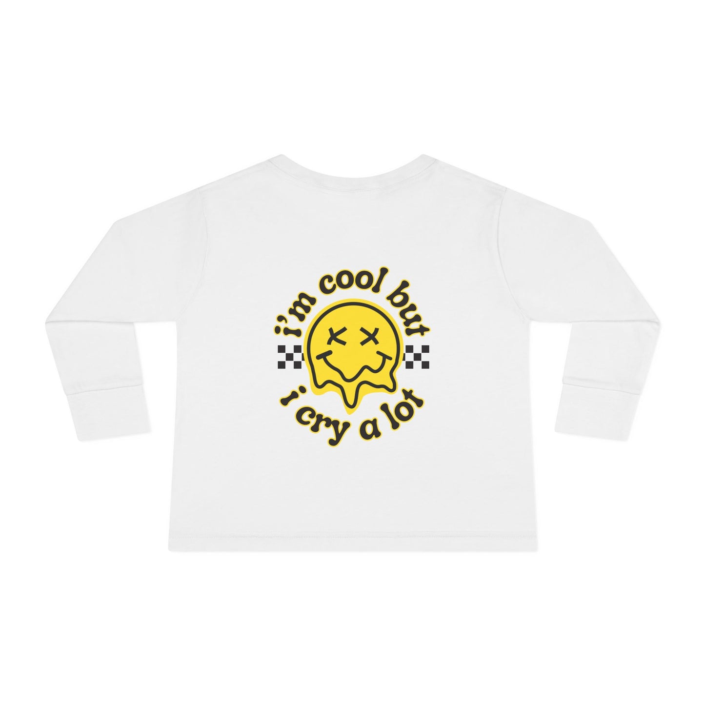 I'm Cool but I Cry a Lot | Toddler Long Sleeve Tee