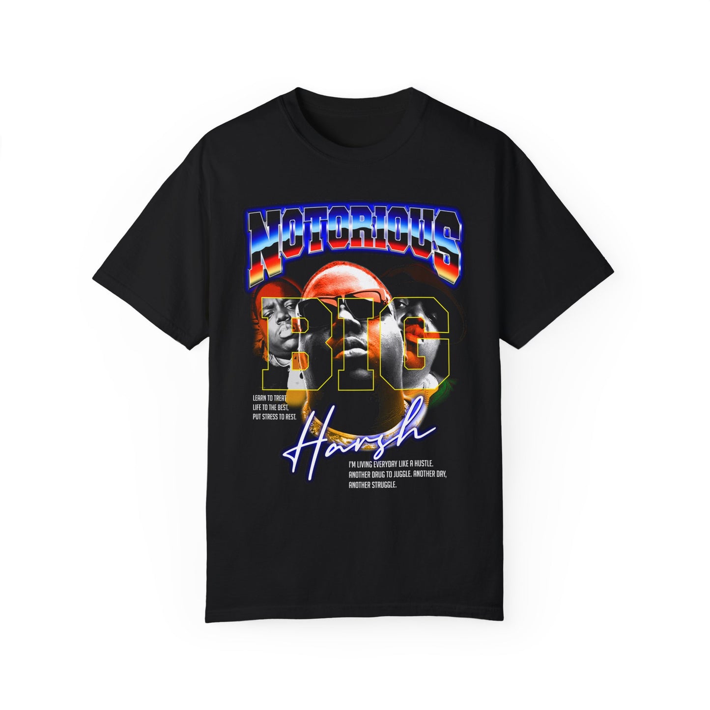 Notorious BIG | Harsh | Unisex Garment-Dyed T-shirt