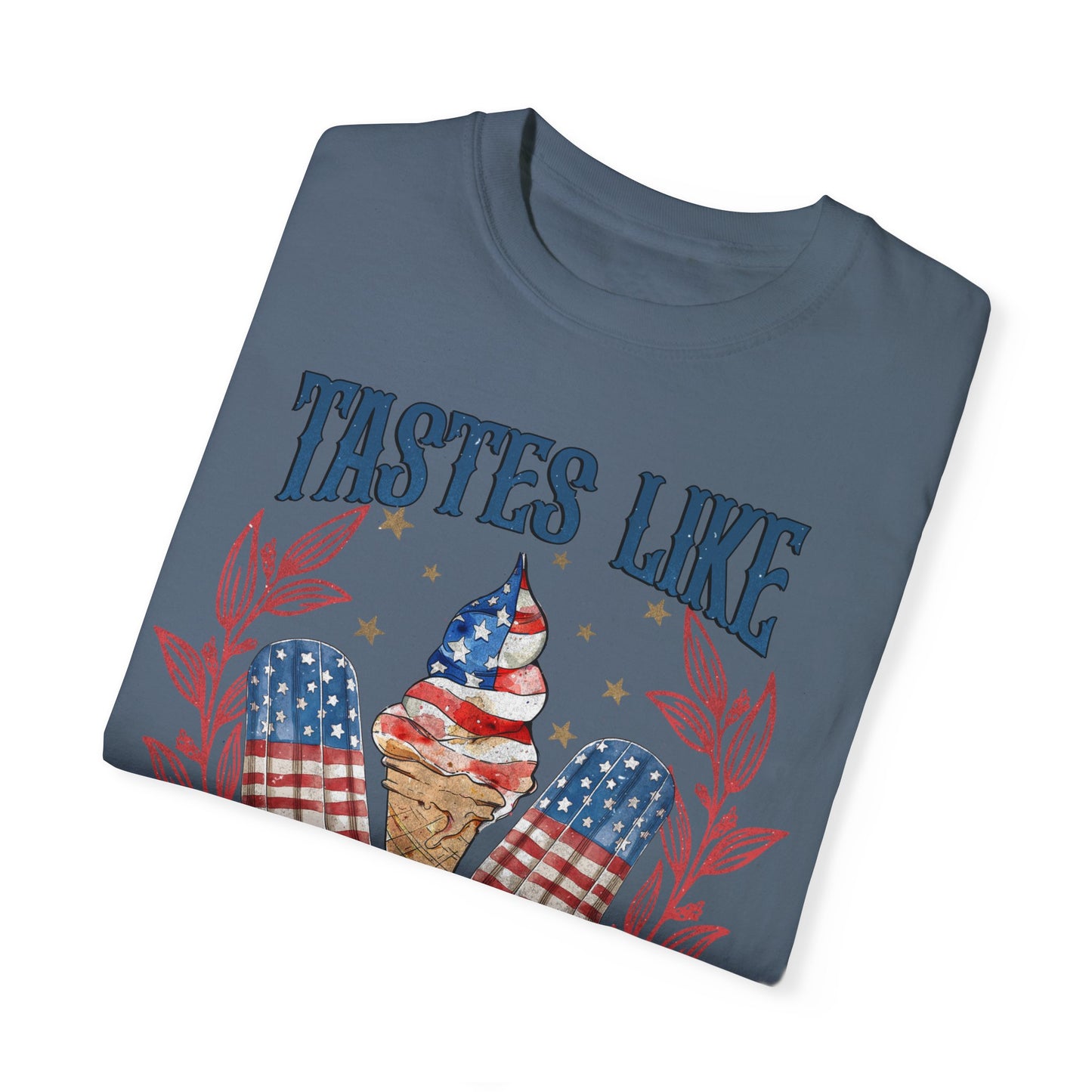 Taste Like Freedom | Unisex Garment-Dyed T-shirt