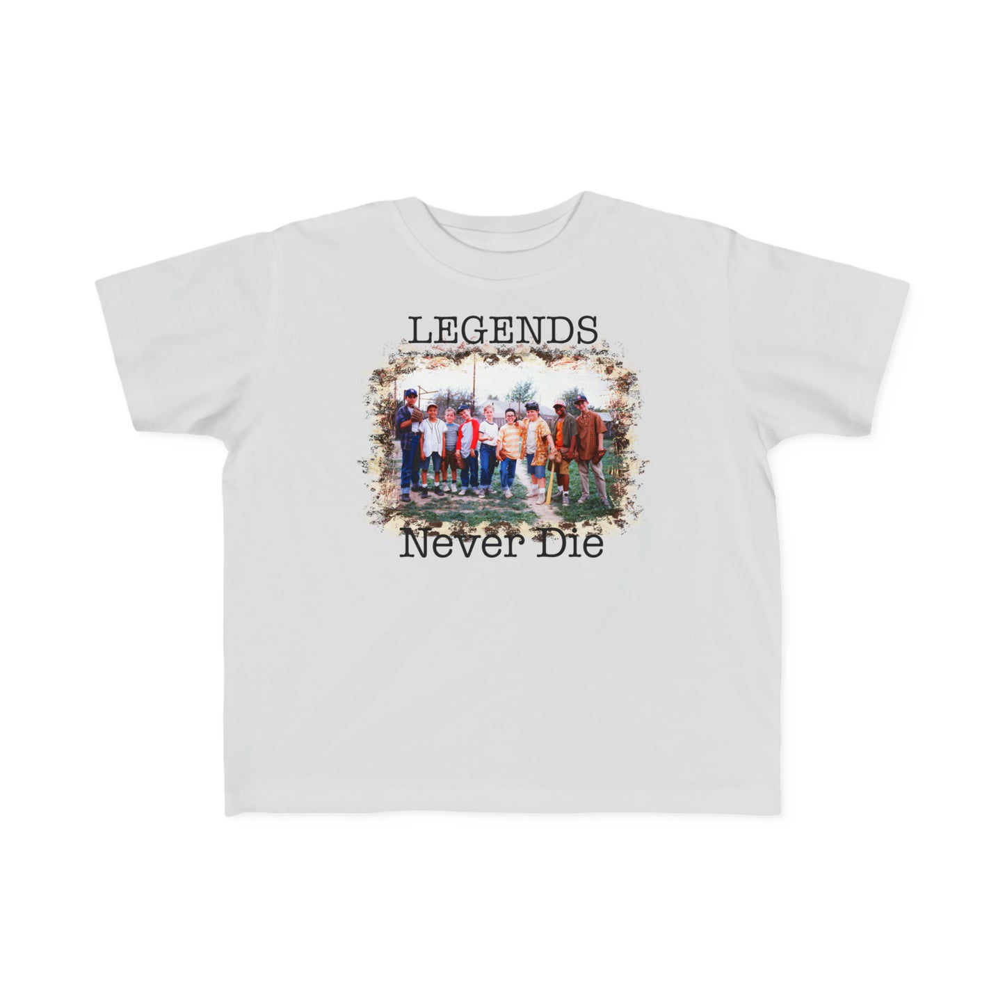 Legends Never Die | Sandlot | Toddler Tee