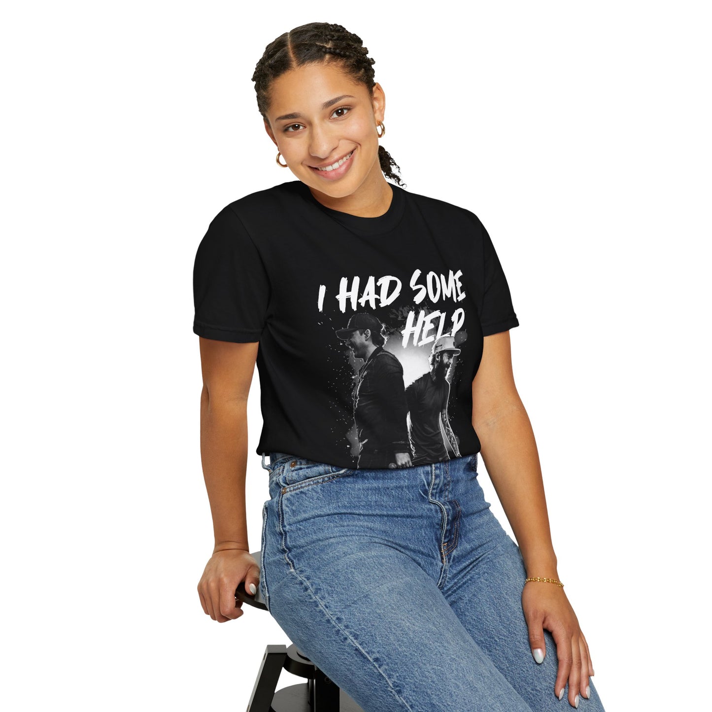 I Had Some Help | Unisex Garment-Dyed T-shirt