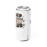 Overstimulated Mom's Club | Slim Koozie